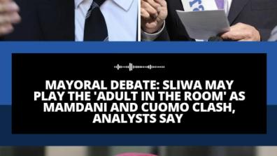 Mayoral Debate: Sliwa May Play the 'Adult in the Room' as Mamdani and Cuomo Clash, Analysts Say