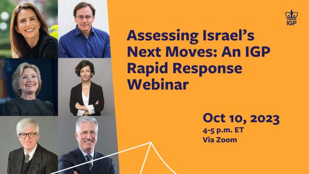 Assessing Israel's Next Moves: An IGP Rapid Response Webinar