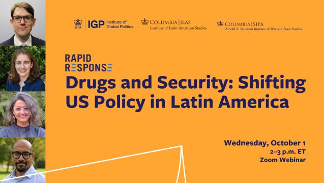 Drugs and Security Shifting US Policy in Latin America