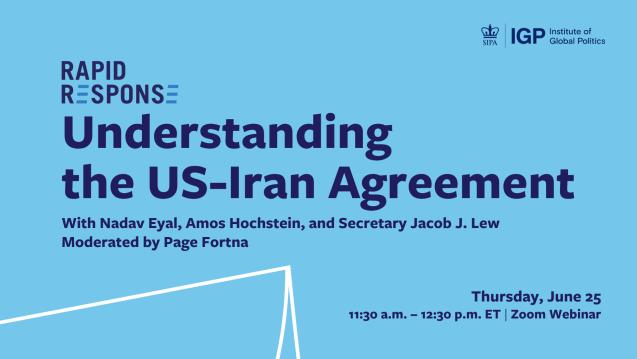 IGP Rapid Response: Understanding the US-Iran Agreement